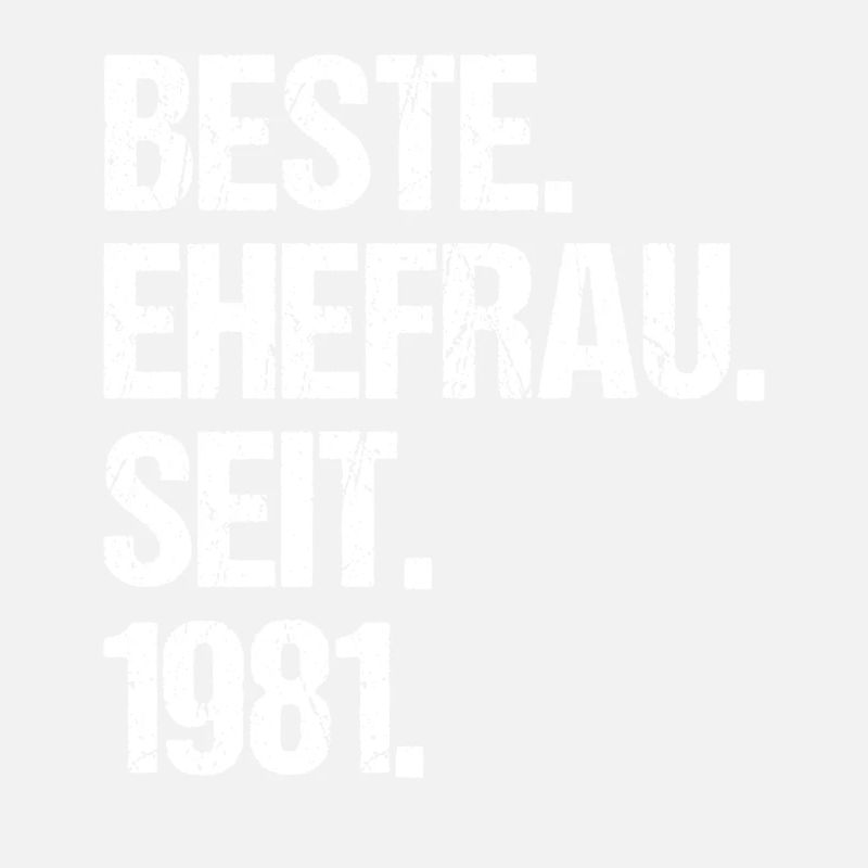 Valentinstag Beste Ehefrau Seit 1981