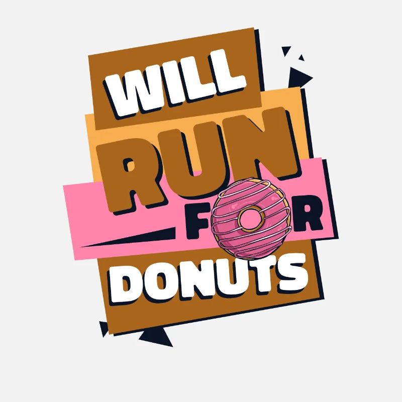 Va courir pour les beignets Doughnut Maker Glazed Lover