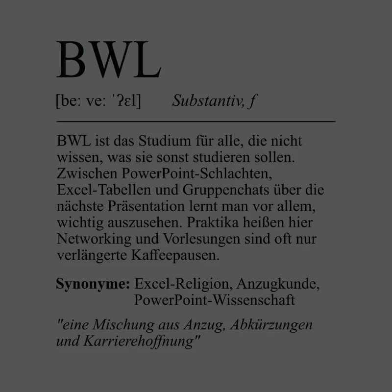 Unispruch "BWL" Student Geschenk, Studenten