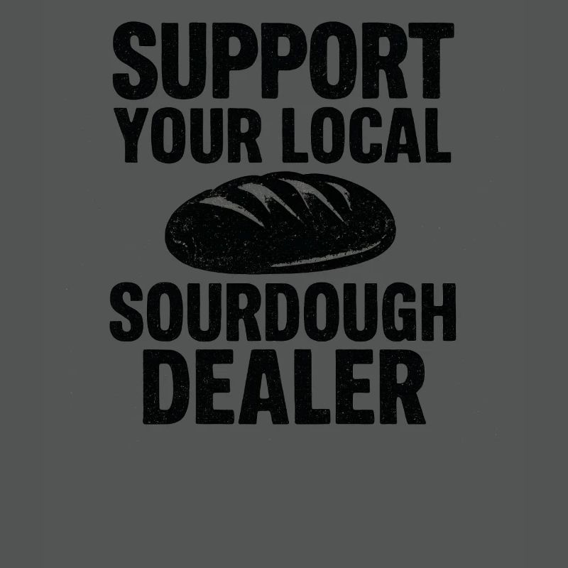 Baking Baker Baker Sourdough Bread Gift Idea