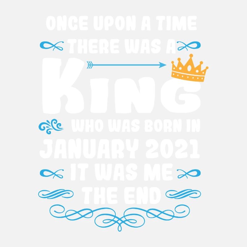 Es war einmal ein König. Januar 2021 Geburtstag