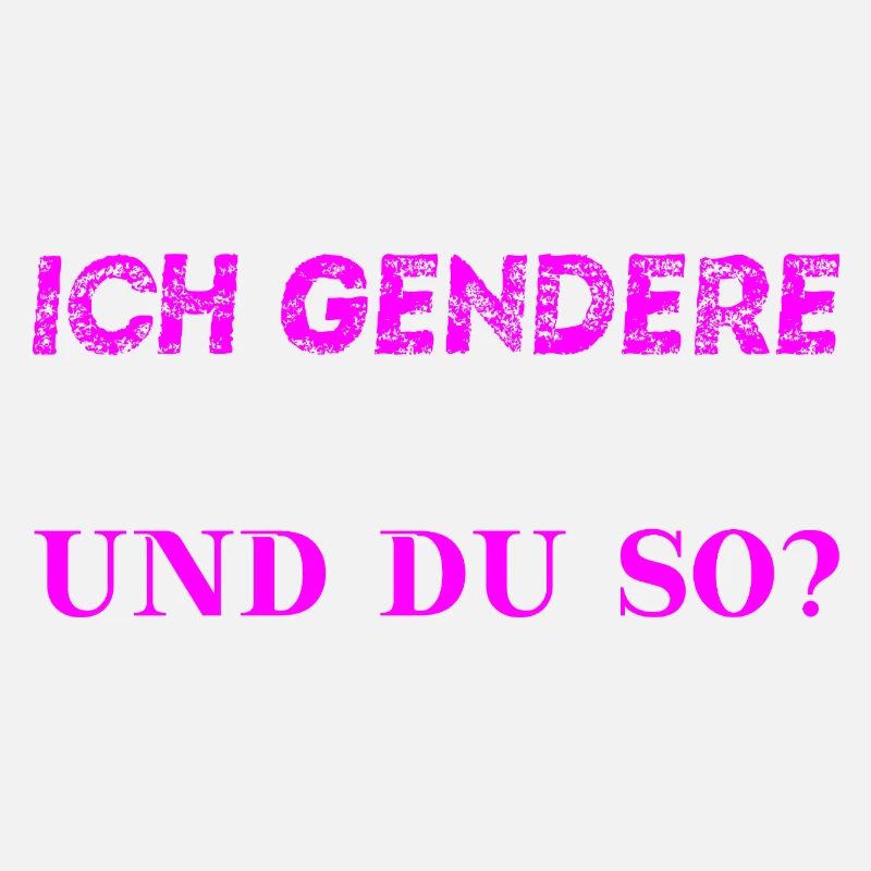 Ich gendere - und du so? Geschenkidee pro Gendern