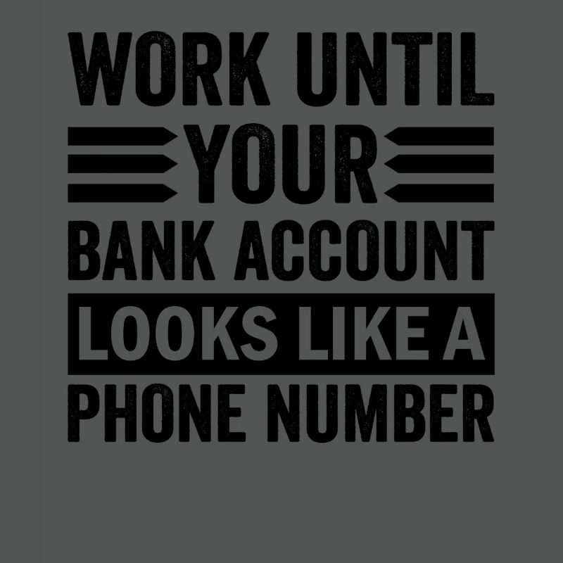 Work until your account looks like phone number