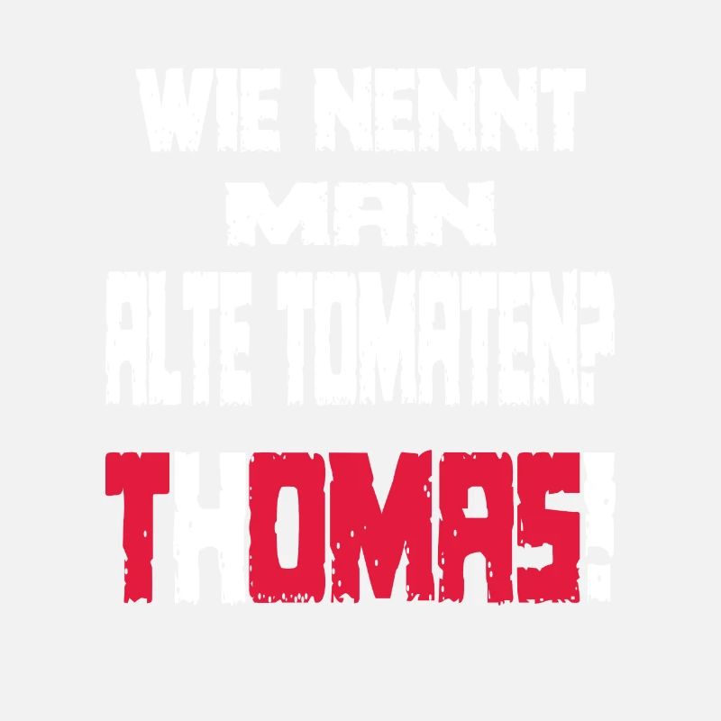 A funny saying with Thomas