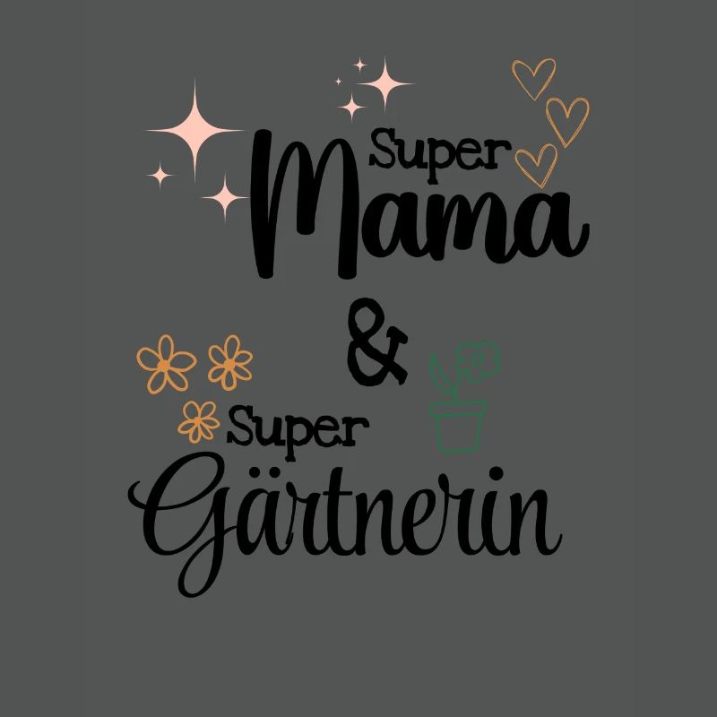 Beste Super Mama Gärtner Mama Muttertag Geschenk