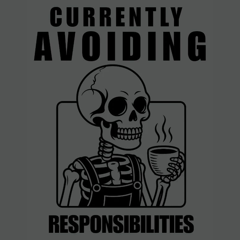 Currently Avoiding Responsibilities Skeleton