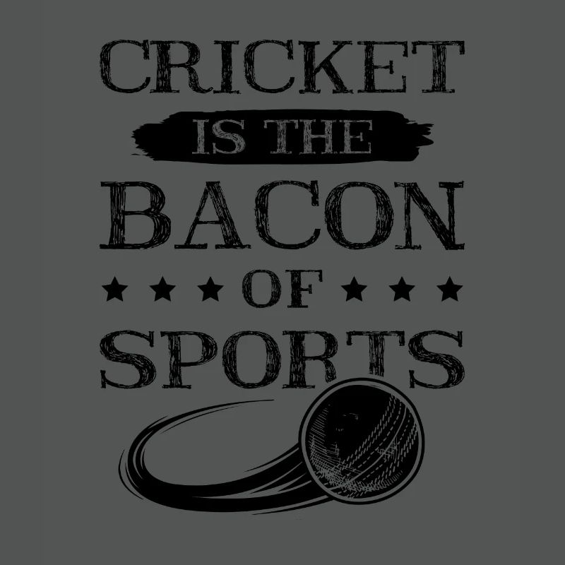 Cricket Bacon