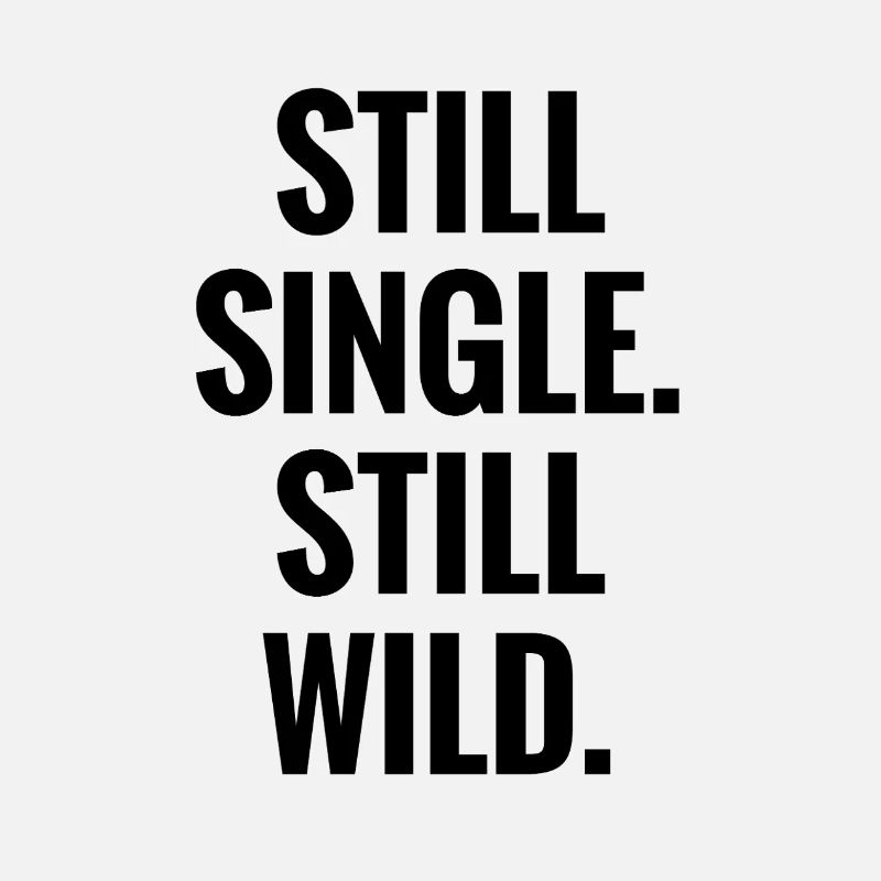 Still Single Still Wild