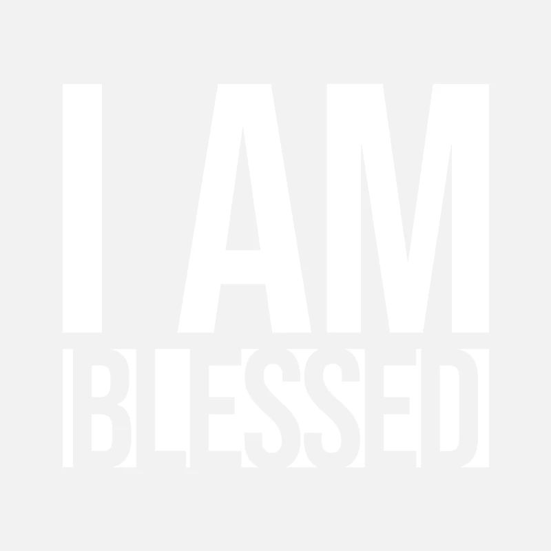 I AM BLESSED