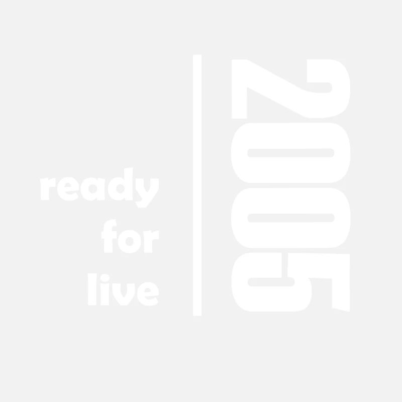 2005 ready for live white