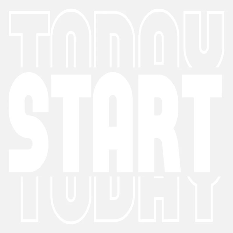 Start Today