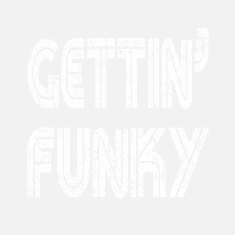Gettin Funky