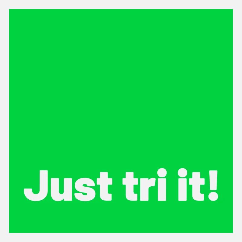 just tri it green
