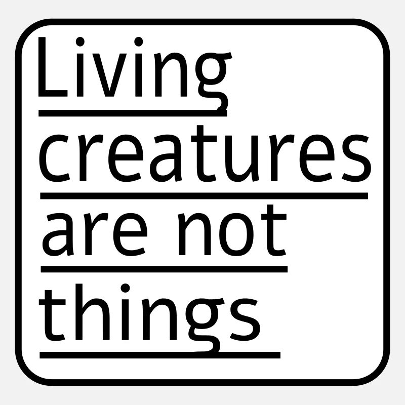 Living creatures are not things