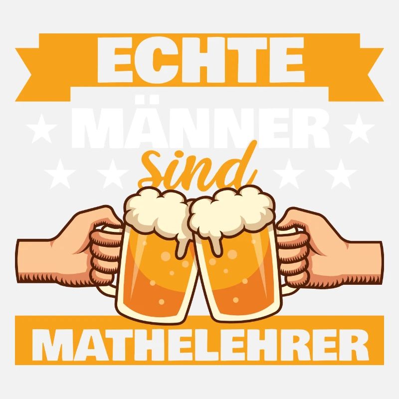 Echte Männer sind Mathelehrer