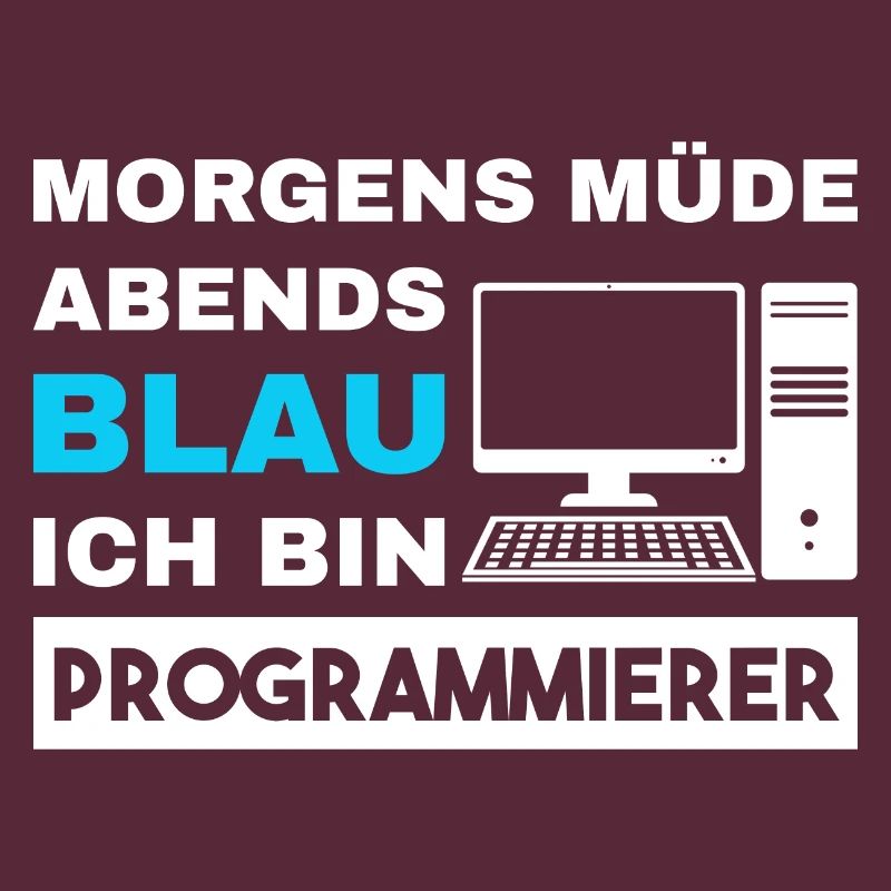 Morgens Müde Abends Blau Programmierer