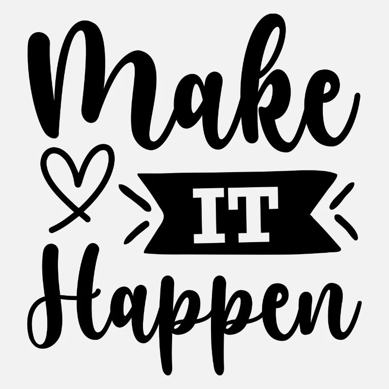 Make it happen - citation positive