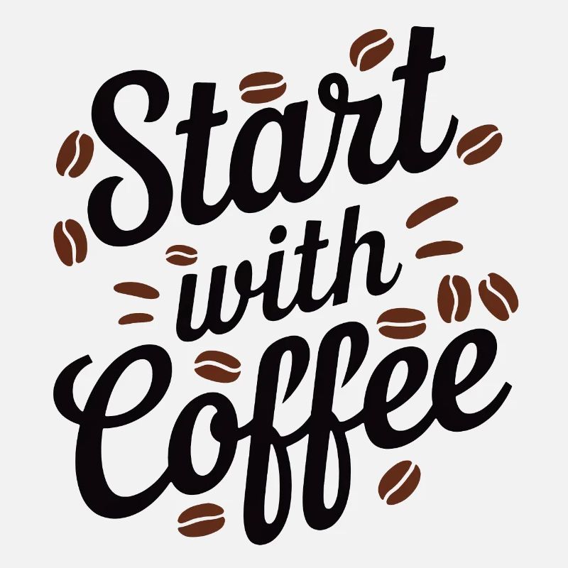 Start with a coffee