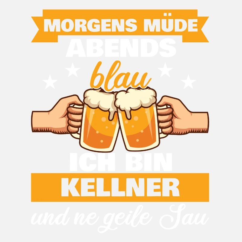 Morgens Müde Abends Blau Kellner