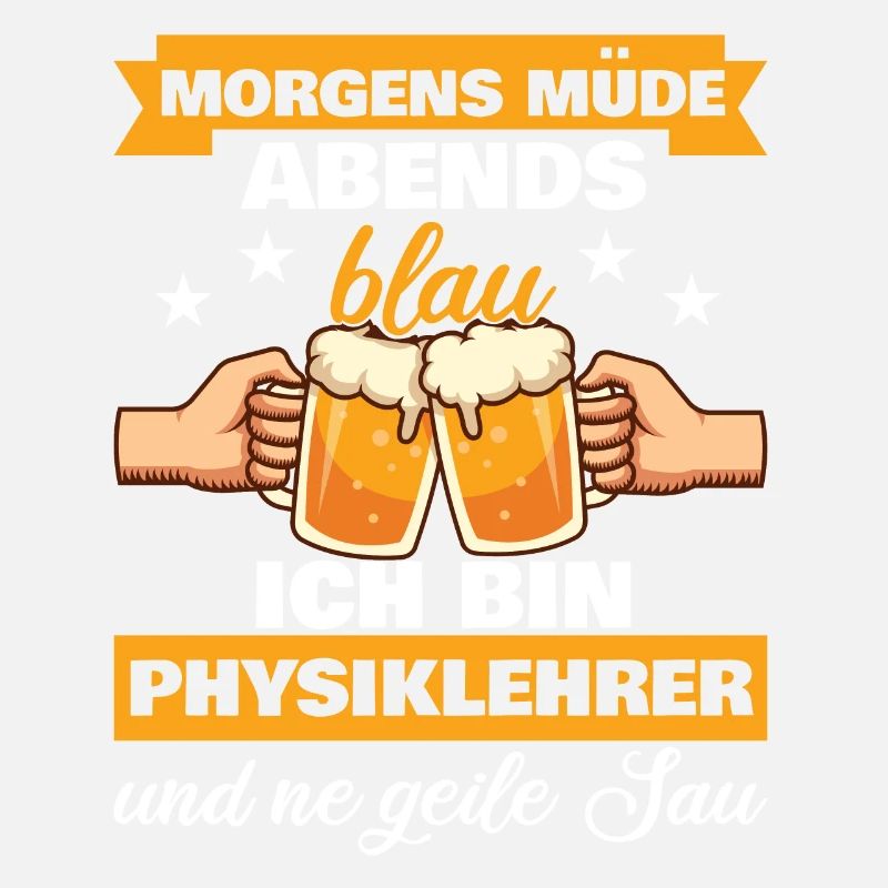 Morgens Müde Abends Blau Physiklehrer