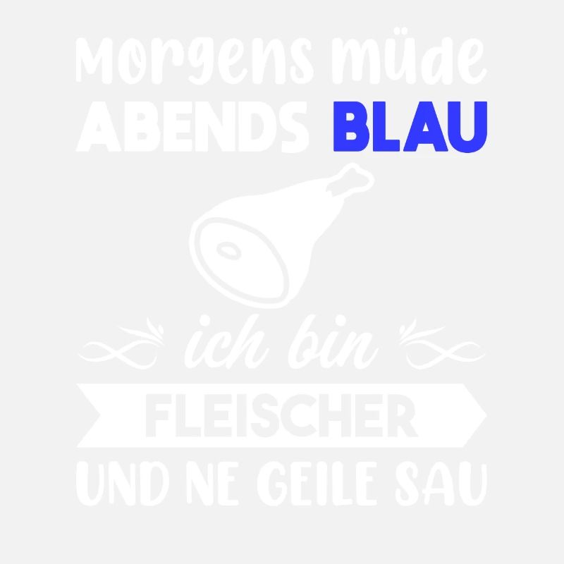 Morgens Müde Abends Blau Fleischer