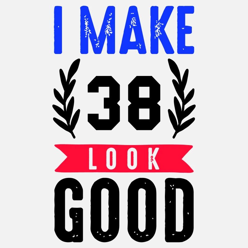 look good 38