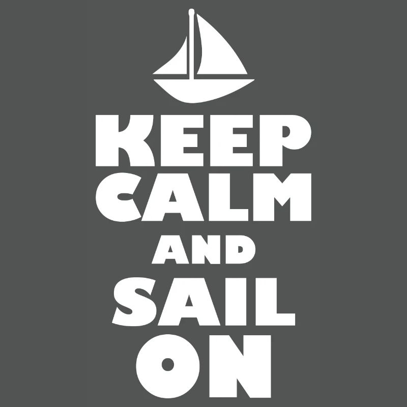 Keep calm and sail on