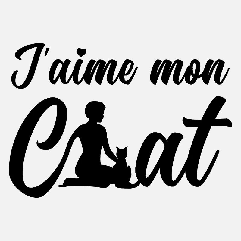 J'AIME MON CHAT ! 