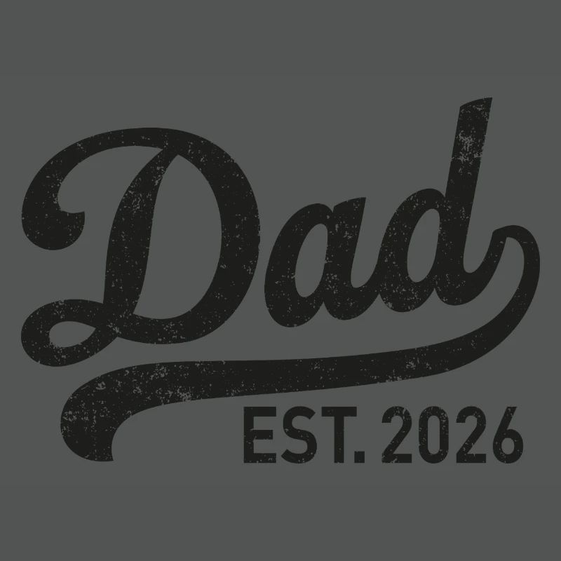 Dad Est. 2026 Retro Script