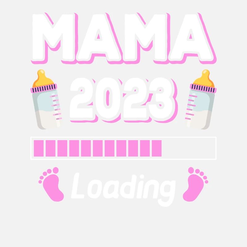 Mama 2023 Loading Mutter Mütter Mom Muttertag