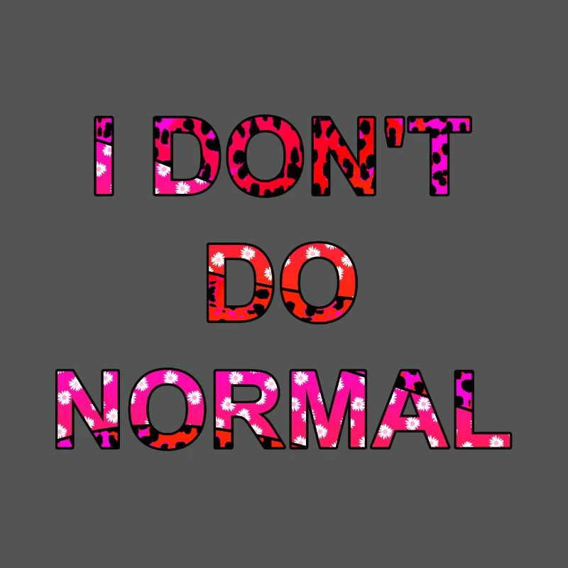 Je ne fais pas normal - je ne fais pas normal