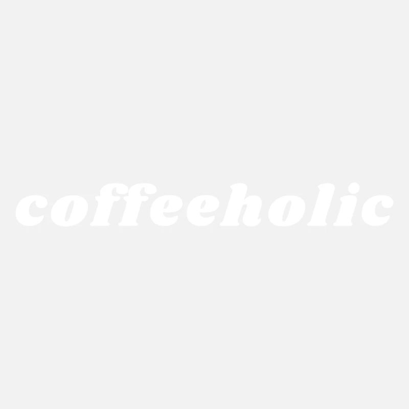 Coffeeholic Caffeine - Caffeine