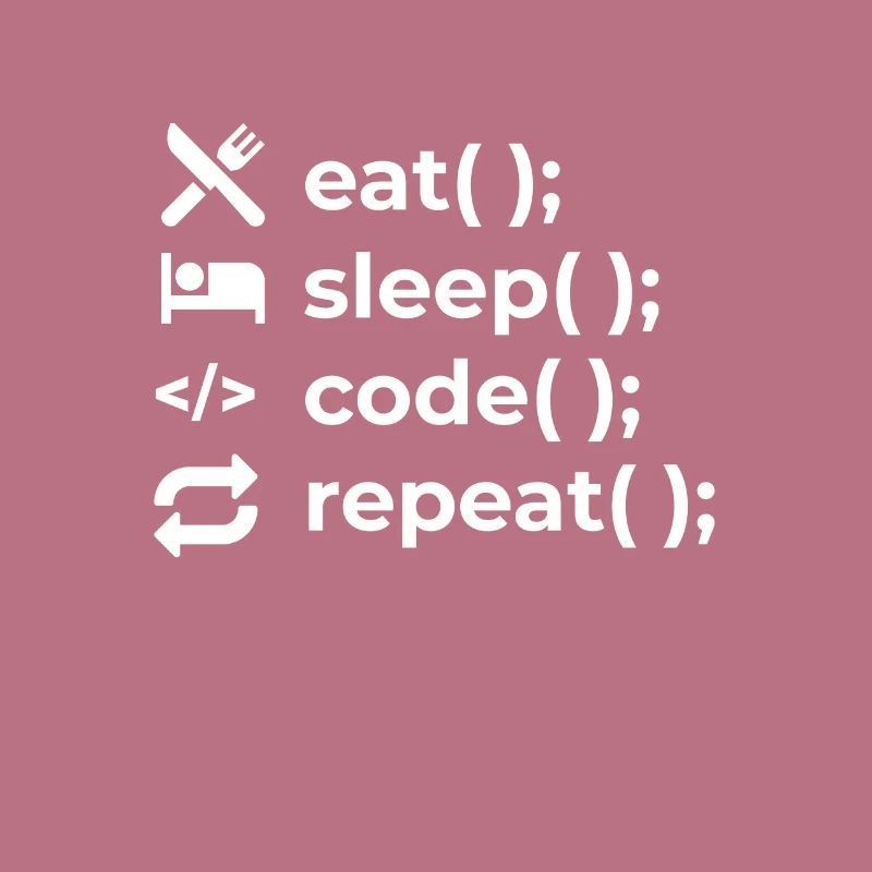 Eat Sleep Code Repeat - Coder Informaticien