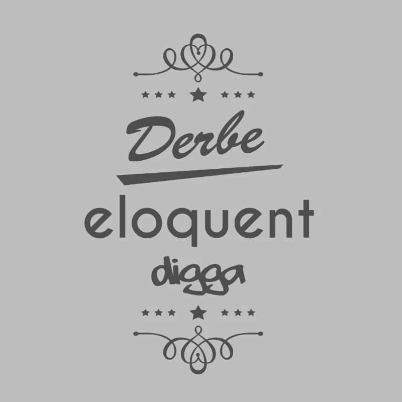 Derb e Eloquent Digga
