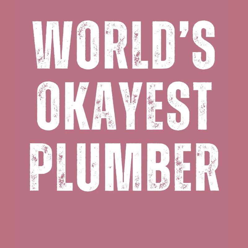 Funny Plumber Pipe Wrench Joke Work