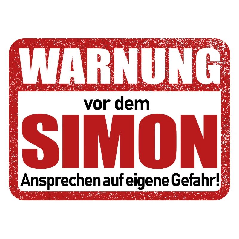 Simon Name Lustiges Warnschild