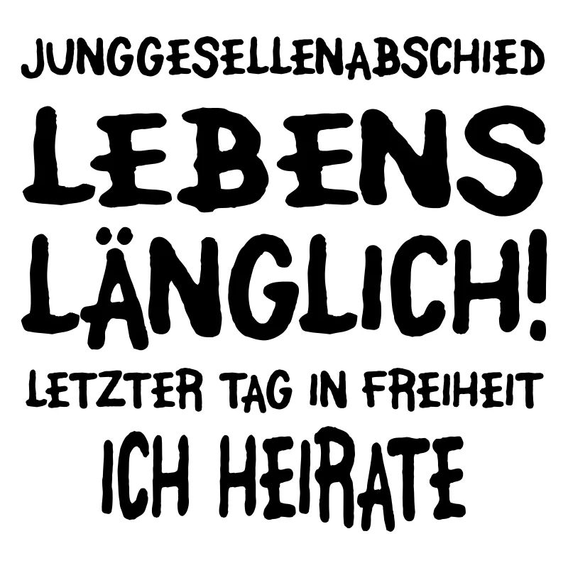Lebenslänglich Junggesel