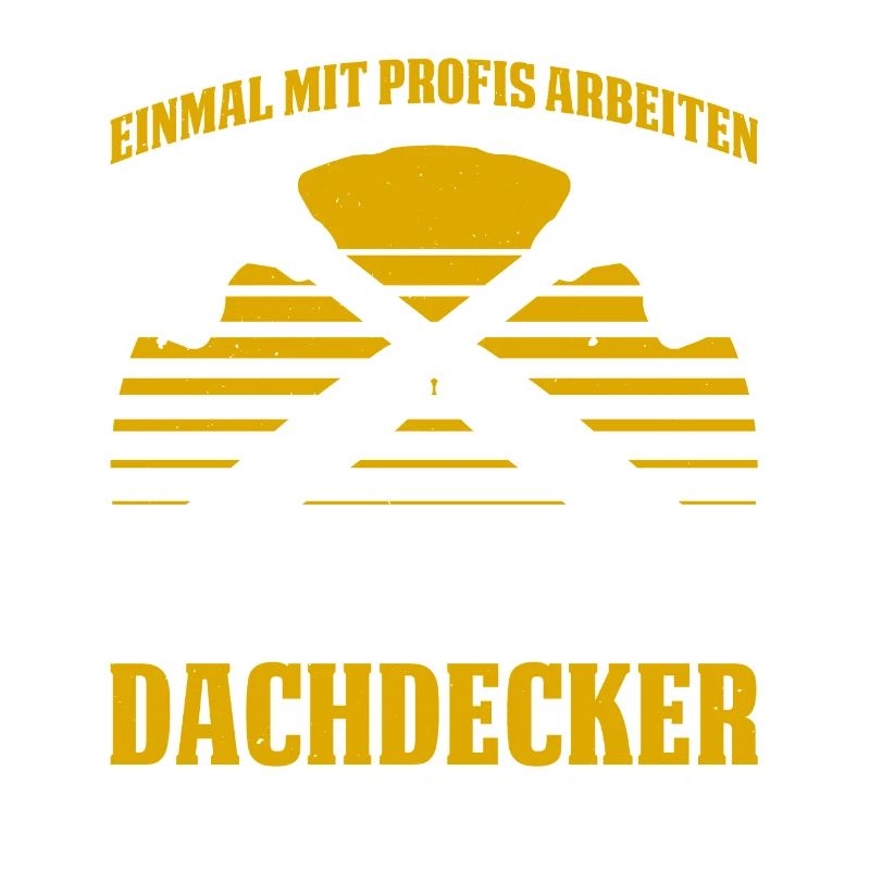 Einmal Mit Profis Arbeiten War Früher Dachdecker M