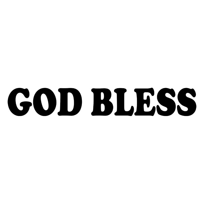 God bless