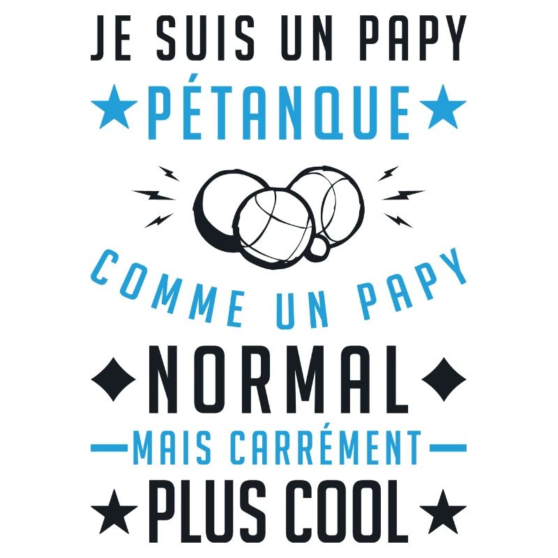 Ich bin ein Opa Petanque