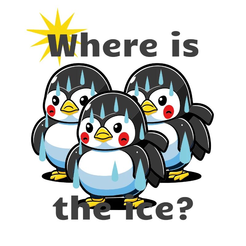 Sweating penguins. Climate it's warm.
