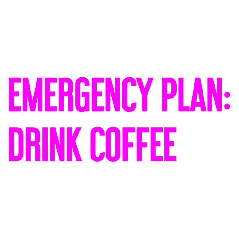 Coffee Contingency Plan