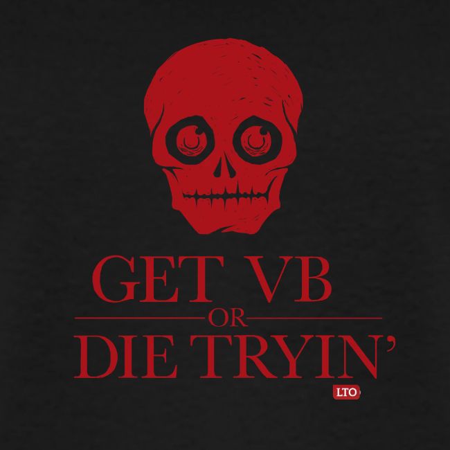 Get VB or die tryin'