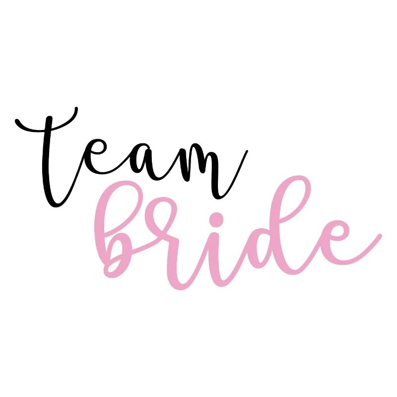 Team Bride