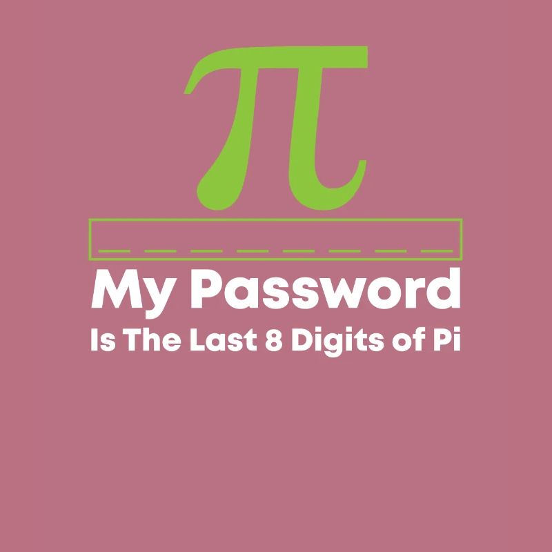 Math Mathematician Math Teacher Password Pi