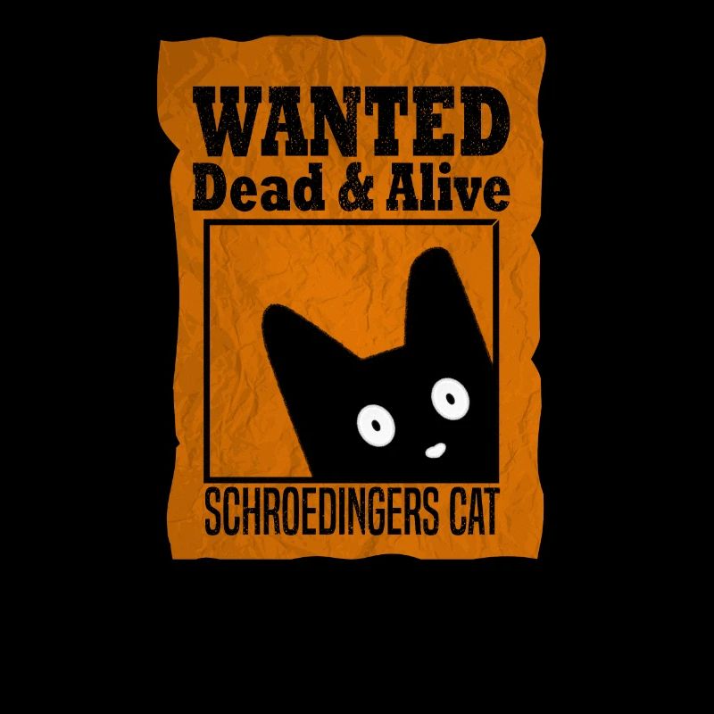 Wanted Dead And Alive Le chat de Schroedinger