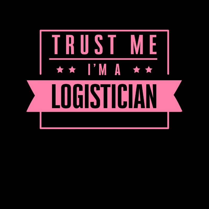 Trust me I am a logistician logistician