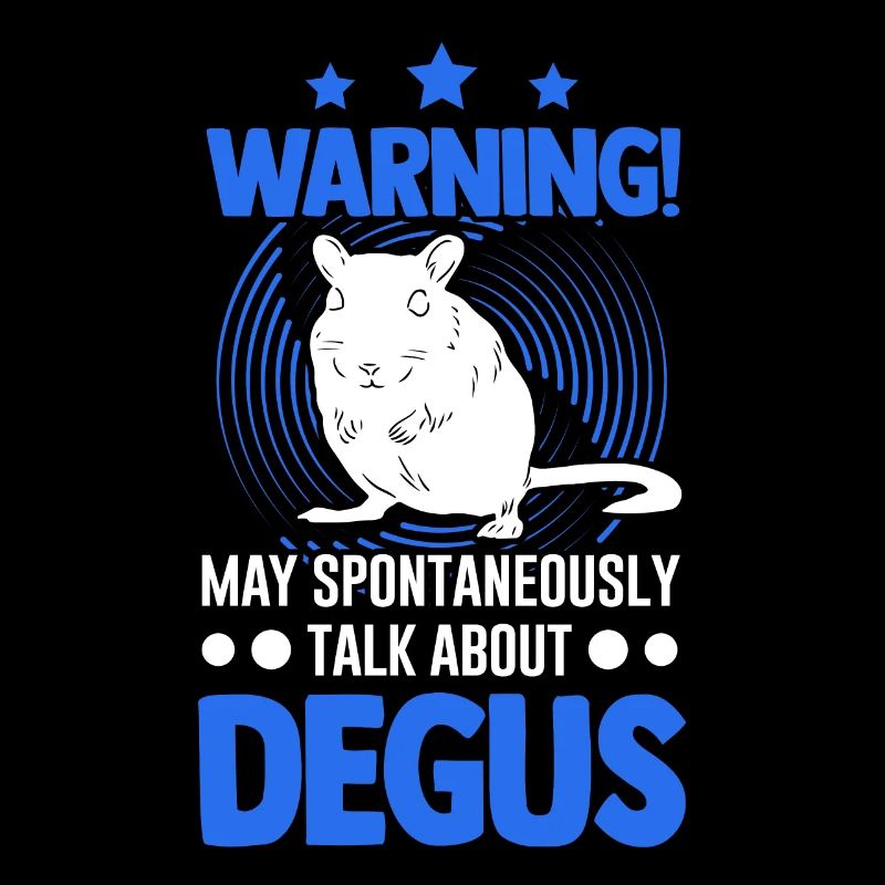 Warning May spontaneously talk about Degus
