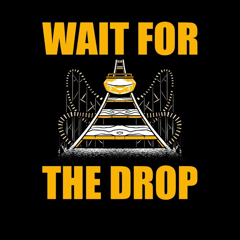 Wait for the Drop Amusement Park Roller Coaster