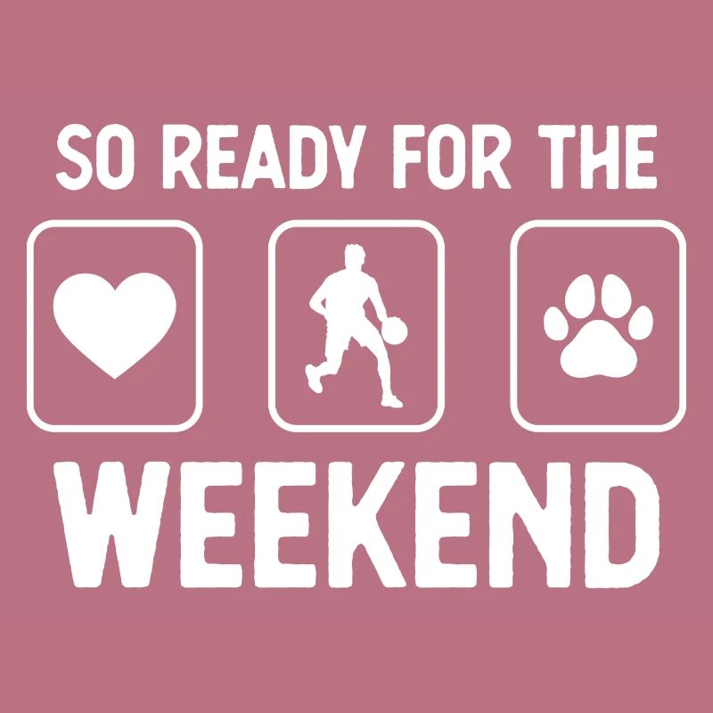 So Ready for the Weekend - Patte de chien - Panier